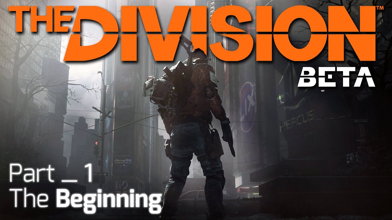 awesome oscillator The Division Beta | Opening, Exploration + Free Roam Multiplayer Gameplay | Part 1