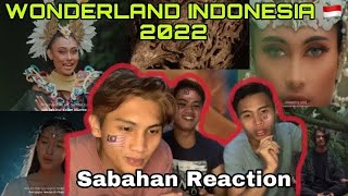 🇲🇾Sabahan Reaction🇮🇩 Wonderland Indonesia 2022 | The Sacred Nusantara