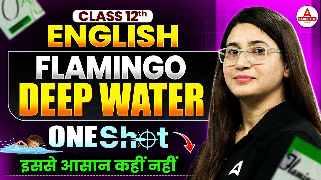 Class 12 English Flamingo Book Deep Water Chapter 3 in One Shot | for ...