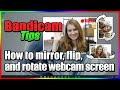 How To Rotate Mirror And Flip Webcam Bandicam Screen Recorder