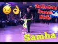 Samba  ballroom dance kids  slava panache and daria esaulova