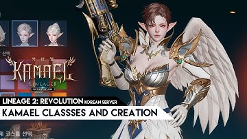 Lineage 2: Revolution (KR) - Kamael classes and creation