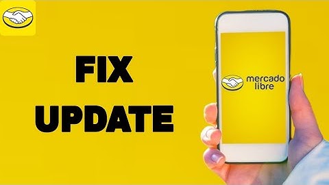 How To Fix And Solve Update On Mercado Libre App | Final Solution