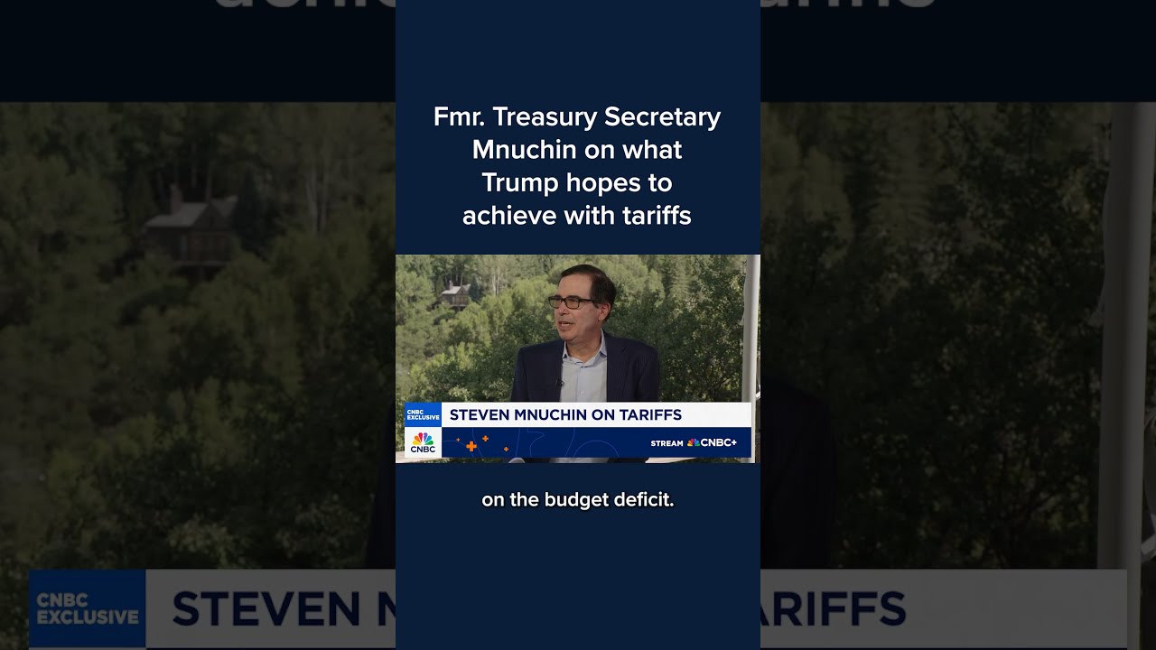 Fmr Treasury Secretary Mnuchin On What Trump Hopes To Achieve With Tariffs