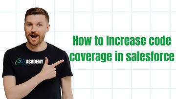 How to Increase code coverage in salesforce || Salesforce Apex for Beginners