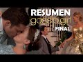 Resumen de Gossip Girl - Temporada FINAL (seis)