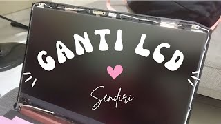 CARA GANTI LCD LAPTOP ACER NITRO 5 - GAMPANG BANGET