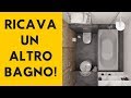 Vuoi un bagno in più in casa? Ecco come fare!