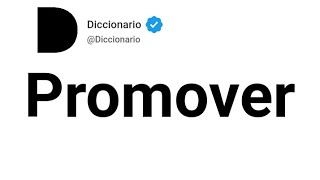 Promover Significado En Español