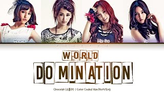 Chocolat (쇼콜라) - World Domination (싫어 싫어) [Color Coded Lyrics Han/Rom/Eng] screenshot 3