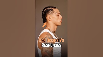 Rap Disses Vs Responses 😮‍💨 (Pt. 4)