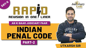 Indian Penal Code (Part 2) for Judiciary Exam Preparation | Rapid Revision in One Liners