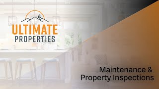 Property Maintenance & Inspections Made Easy | Ultimate Properties