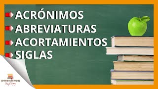 ► ABREVIATURAS, SIGLAS, ACRÓNIMOS Y ACORTAMIENTOS