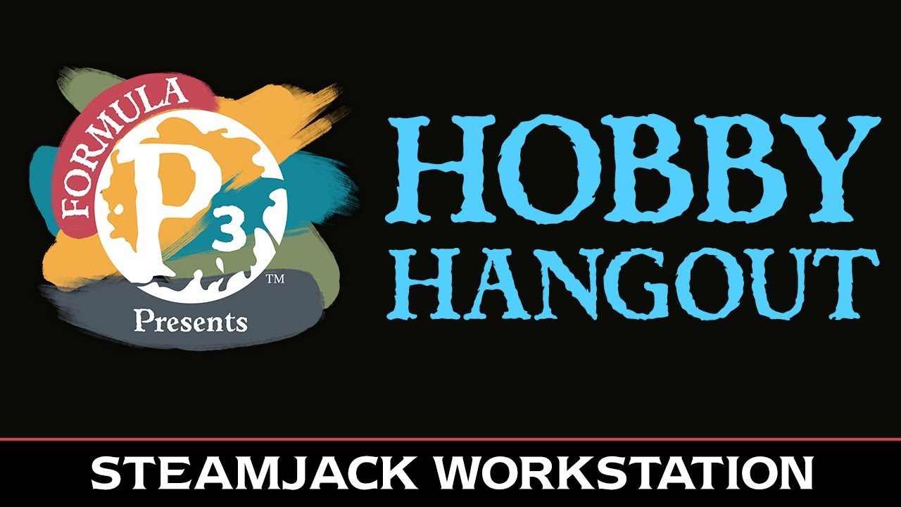 Hobby Hangout - Steamjack Workstation
