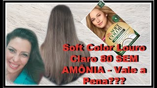 Testei a Tintura tonalizante de cabelos: Soft Color Louro Claro 80 SEM AMÔNIA - Vale a Pena??? screenshot 1