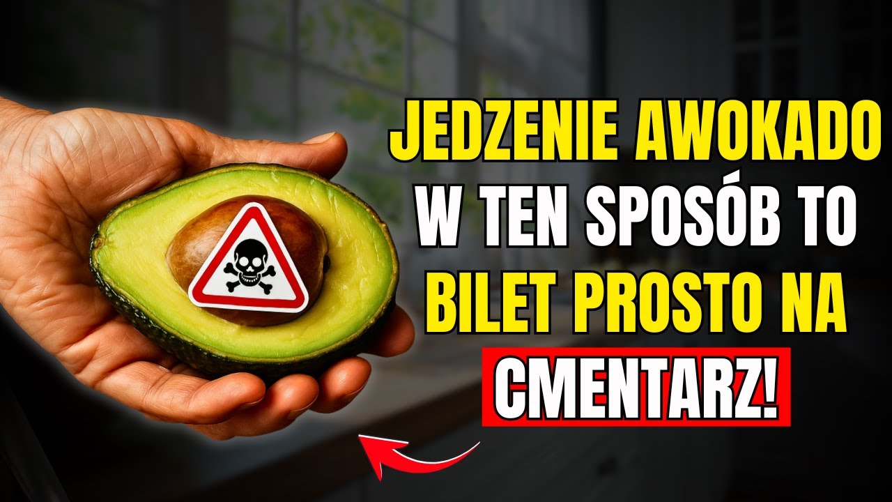 SPECJALIŚCI OSTRZEGAJĄ: 10 ŚMIERTELNYCH BŁĘDÓW przy jedzeniu AWOKADO, które mogą skrócić twoje życie