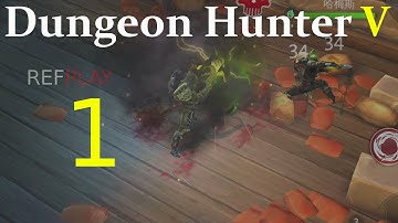 Dungeon Hunter 5 Mission 1 The Persistent Bounty