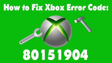 How to Fix Xbox Error Code 80151904 - Complete Guide