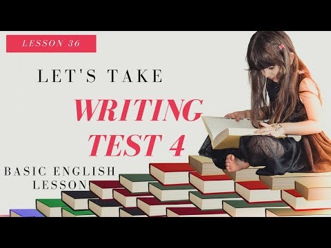 Basic English Lesson 36 English Writing Practice Test 4