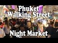 Phuket Walking Street Night Market. Street Food & Shopping Every Sunday in Phuket Town, Thailand