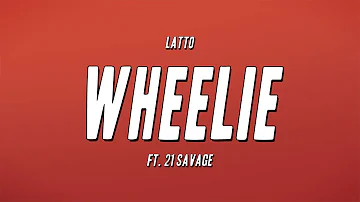 Latto - Wheelie ft. 21 Savage (Lyrics)
