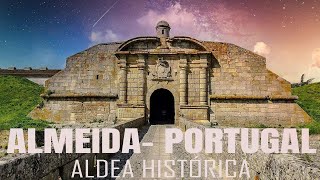 ALMEIDA ALDEA HISTÓRICA DE PORTUGAL