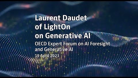Laurent Daudet at OECD.AI Expert Forum