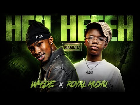 Royal Musiq & W4de - Heh Heeh (Teze)