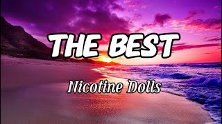 Nicotine Dolls  The Best s