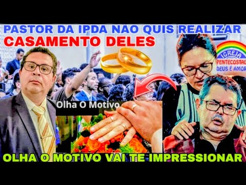 Pastor da IPDA não quis realizar o casamento deles descobriram tudo olha o motivo impressionante 