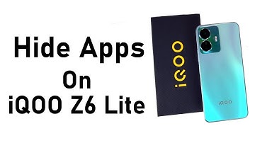 How to Hide Apps on iQOO Z6  Lite