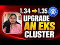 Upgrade Amazon EKS Cluster Without Downtime | Full Guide 🔥