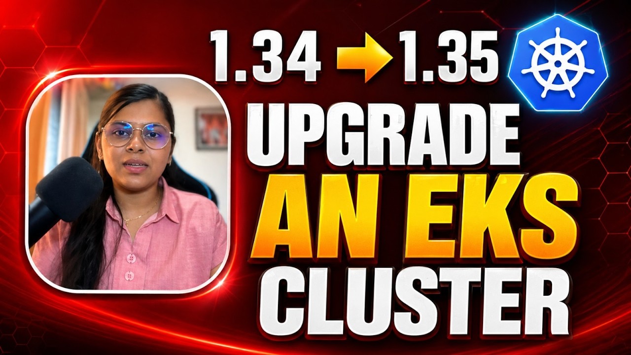 Upgrade Amazon EKS Cluster Without Downtime | Full Guide 🔥