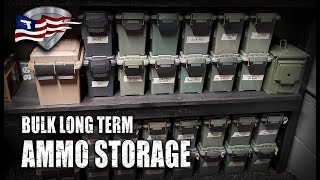 Bulk LongTerm Ammo Storage