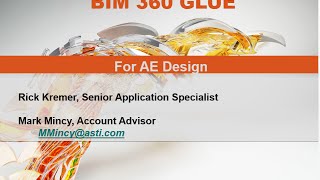 Webinar: Cloud Based BIM Coordination: BIM 360 Glue for AE Design