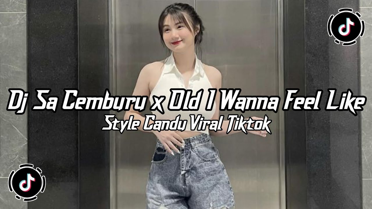 DJ SA CEMBURU × OLD I WANNA FEEL LIKE STYLE KONDANG🎵VIRAL TIKTOK TERBARU 2025 - YANG KALIAN CARI V22