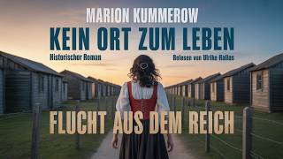 Kein Ort zum Leben – Marion Kummerow | Historischer Roman | Hörbuch
