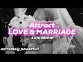Attract LOVE MARRIAGE Subliminal Extremely Powerful 528HZ 