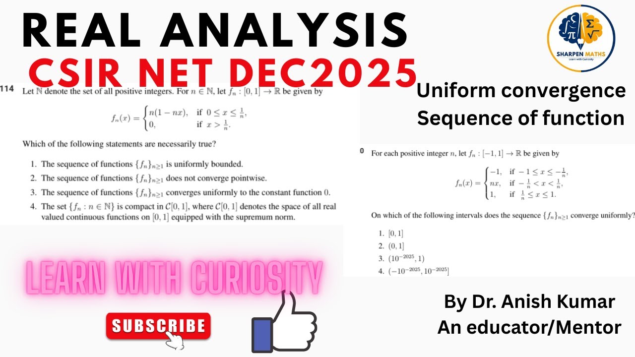 CSIR-NET Dec 2025 Real analysis solution || Uniform convergence || Que - 916710184, 916710185