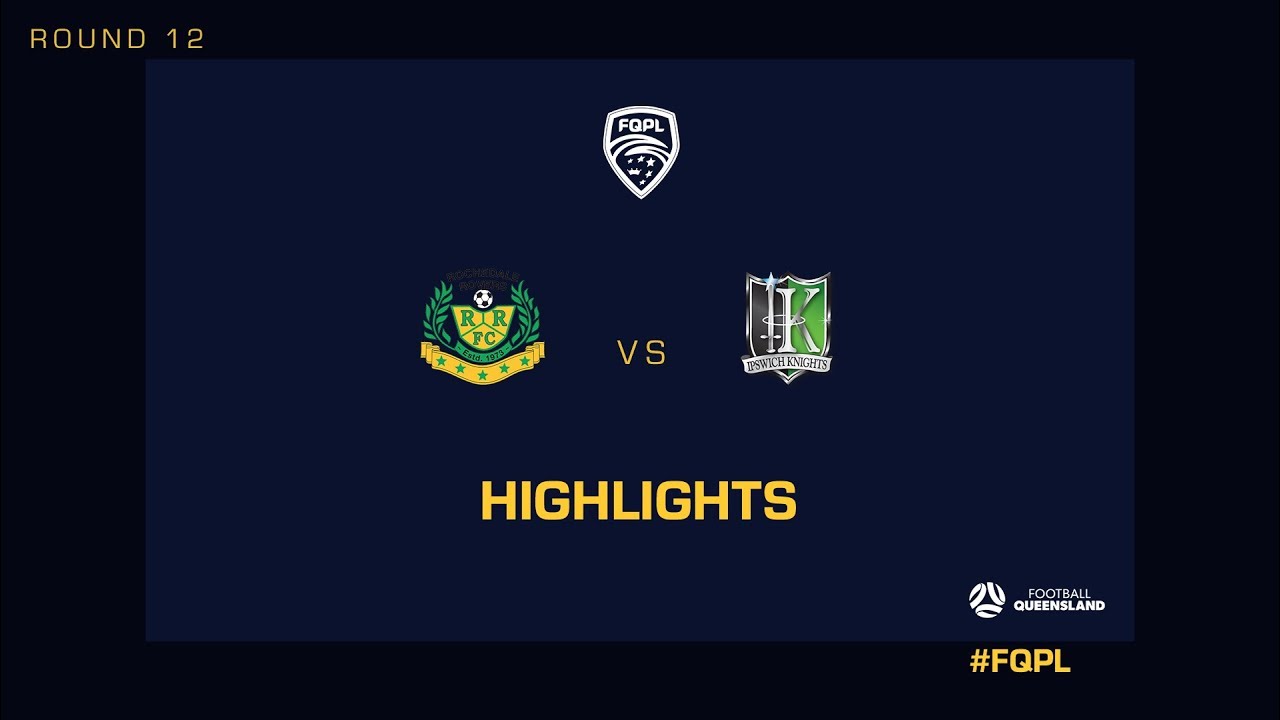 football score FQPL R12 – Rochedale Rovers vs. Ipswich Knights Highlights