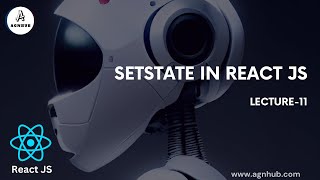 How to Set State in React.js: A Complete Guide for Beginners. |Lecture 11