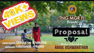 Proposal || short film || Students Project || TNG MGR FI || Madhan || Ramya || Ragul Vishwanathan