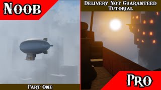 Delivery Not Guaranteed Guide Part 1 : beginner to intermediate