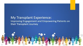 My Transplant Experience