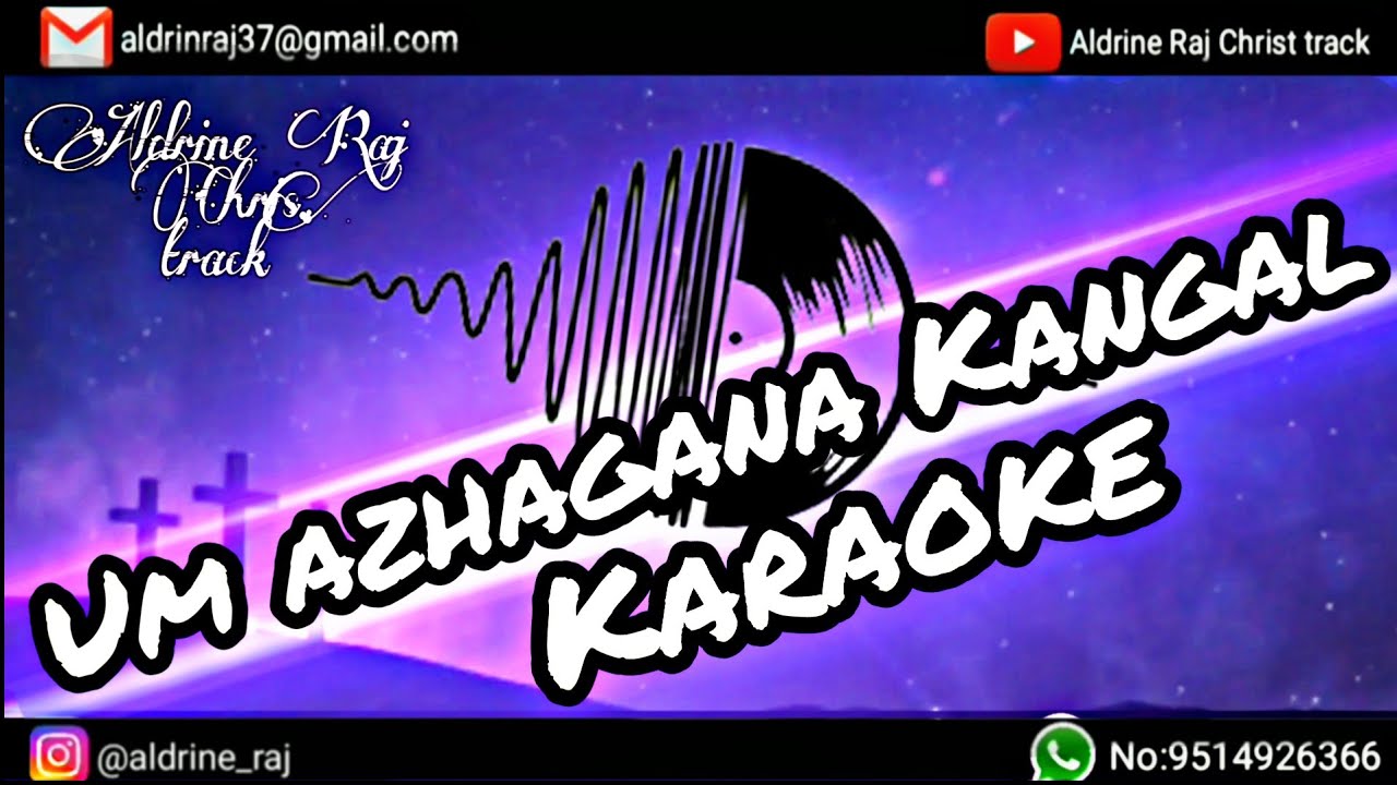 Um azhagana kangal song karaoke and lyrics  Aldrine Raj  tamil christian song karaoke