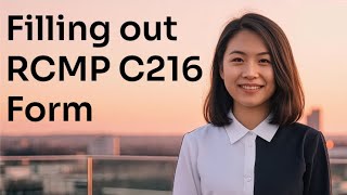 How to Fill Out the RCMP C216 Fingerprint Form