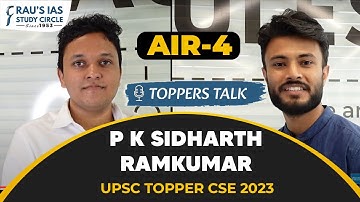 P K Sidharth Ramkumar, AIR 04 | UPSC CSE 2023 Topper | GS QIP | Toppers Talk | Rau