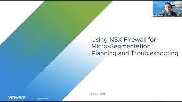 Using VMware NSX Firewall for Micro-Segmentation Planning and Troubleshooting