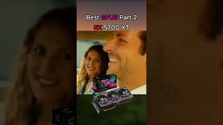 You Definitely Owned One of These BEST GPUS Part 2 (2026)